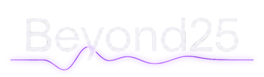 Beyond25